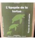 L’EPOPEE DE LA TORTUE
