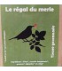 LE REGAL DU MERLE